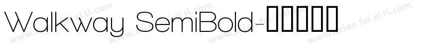 Walkway SemiBold字体转换